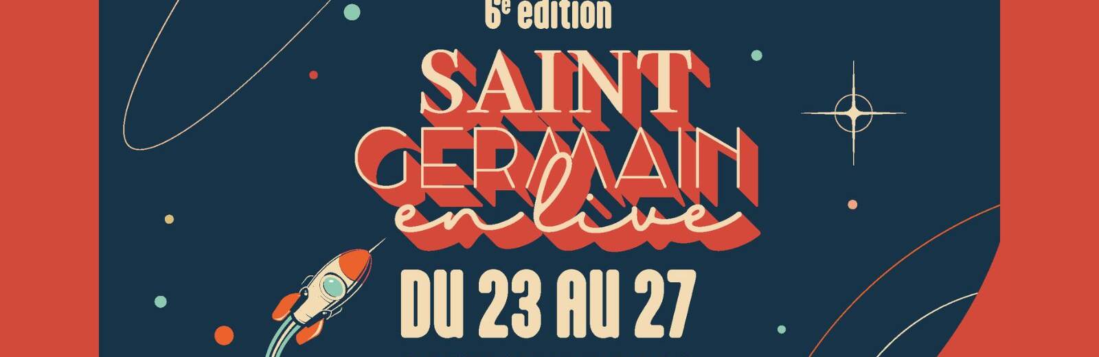 FESTIVAL SAINT GERMAIN EN LIVE 6e Edition